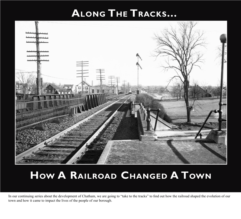 Along the Tracks... How a Railroad Changed a Town