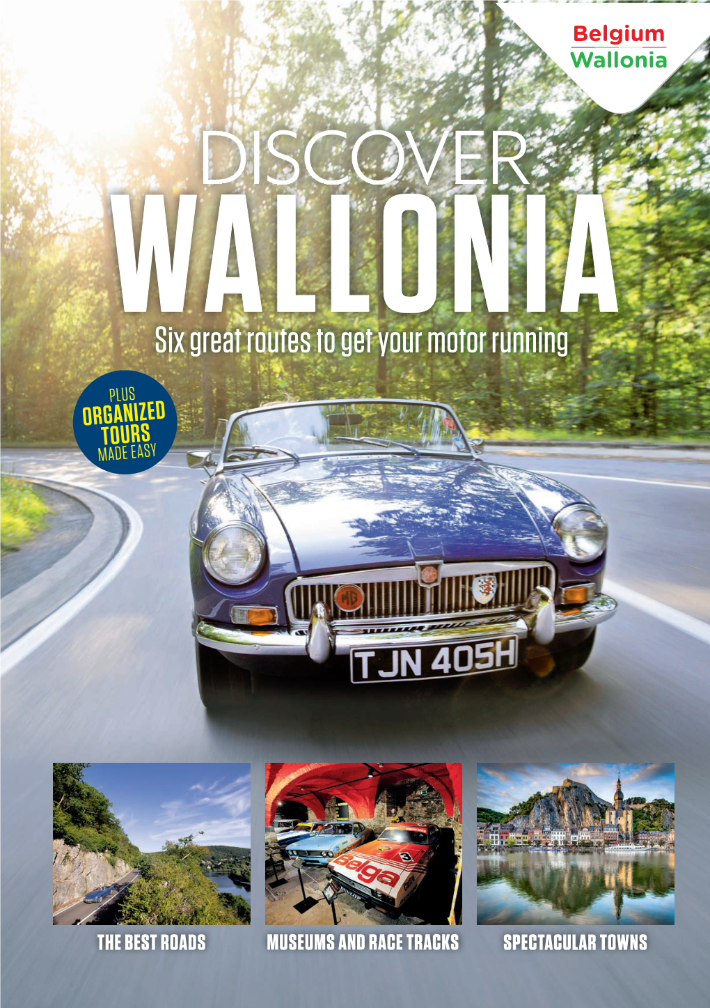 WALLONIA Six Great Routes to Get Your Motor Running