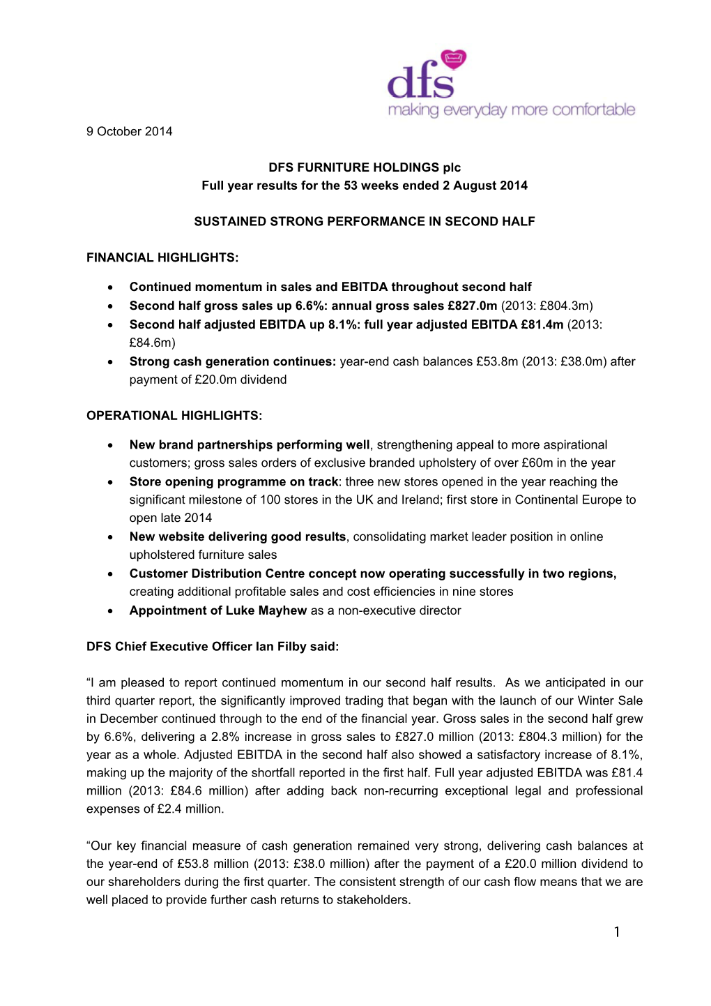 9 October 2014 DFS FURNITURE HOLDINGS Plc Full Year Results For