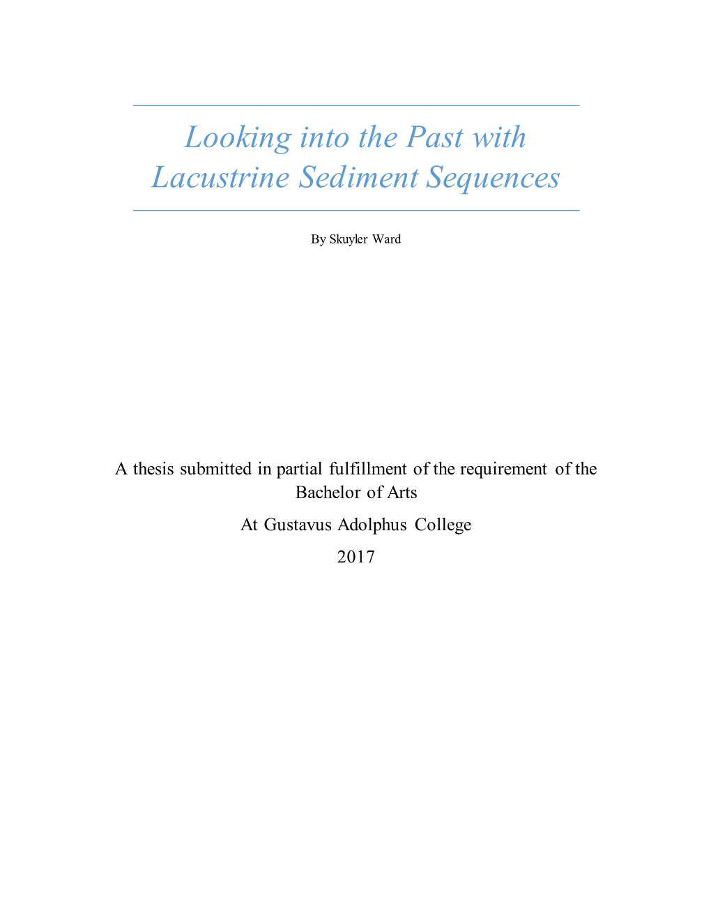 Looking Into the Past with Lacustrine Sediment Sequences