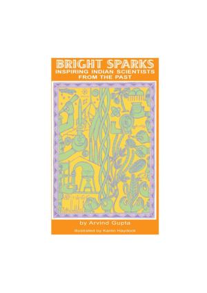 Bright Sparks Inspiring Indian Scientists from the Past