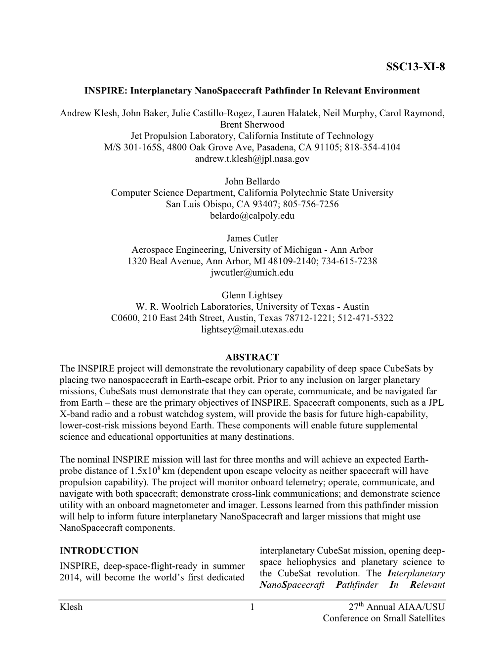 INSPIRE: Interplanetary Nanospacecraft Pathfinder in Relevant Environment