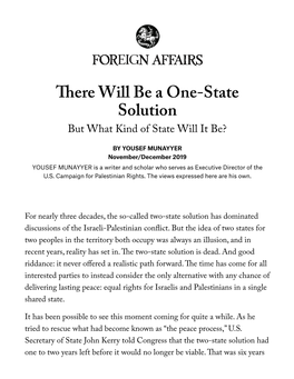 Ere Will Be a One-State Solution but What Kind of State Will It Be?