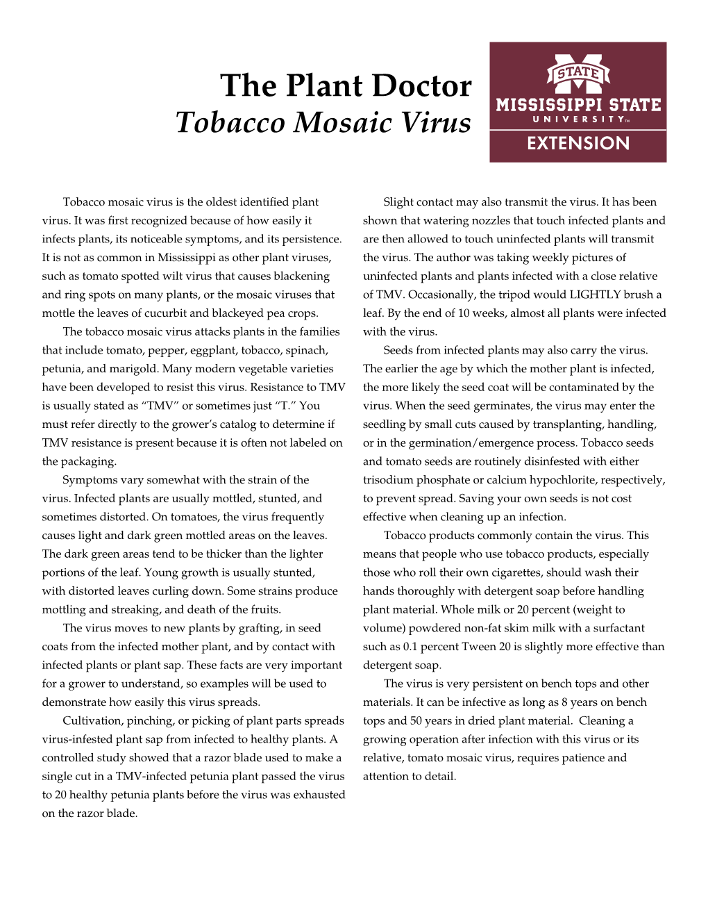 The Plant Doctor Tobacco Mosaic Virus