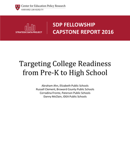 Targeting College Readiness from Pre-K to High School