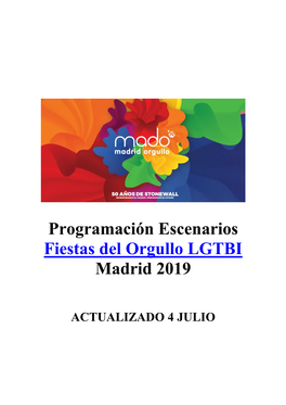 Programación Escenarios Fiestas Del Orgullo LGTBI Madrid 2019