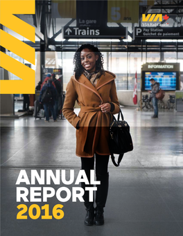 VIA Rail Looks to the Future 47 Management Discussion and Analysis 16 Review of Operations 66 Financial Statements 26 Safety 118 Corporate Directory