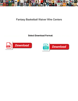 Fantasy Basketball Waiver Wire Centers