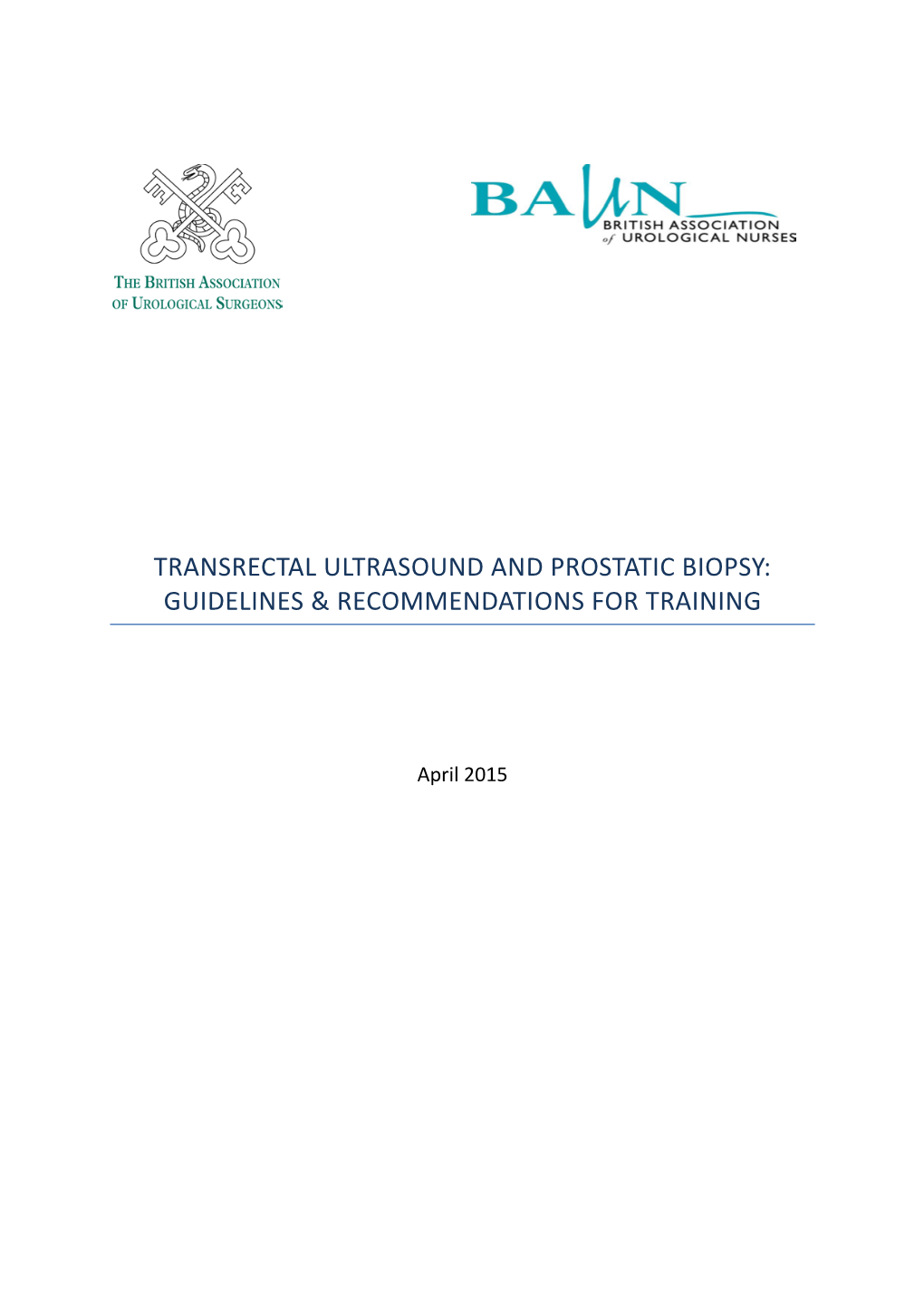 Transrectal Ultrasound and Prostatic Biopsy: Guidelines And