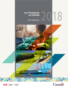 Les Transports Au Canada UN SURVOL 2018 L’Infrastructure Nationale De Transport Du Canada