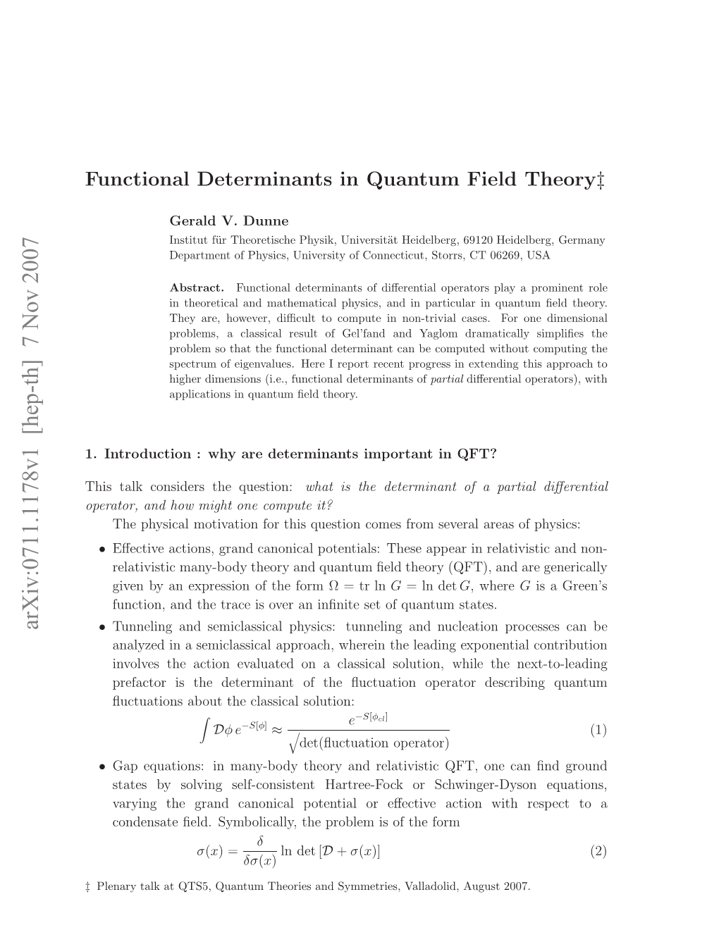 Functional Determinants in Quantum Field Theory 2