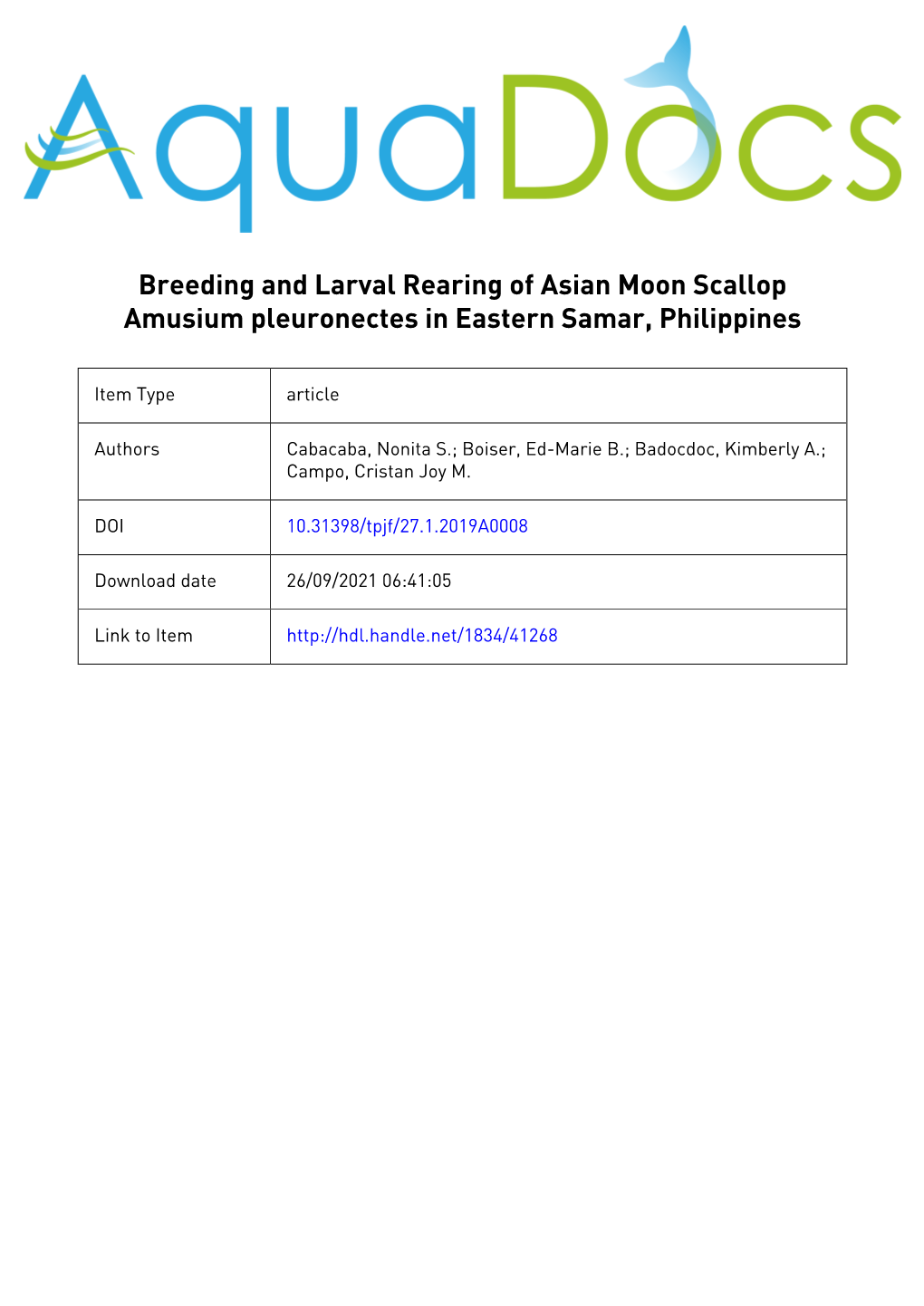 Breeding and Larval Rearing of Asian Moon Scallop Amusium Pleuronectes in Eastern Samar, Philippines