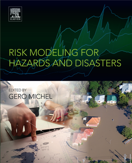 RISK MODELING for HAZARDS and DISASTERS This Page Intentionally Left Blank RISK MODELING for HAZARDS and DISASTERS