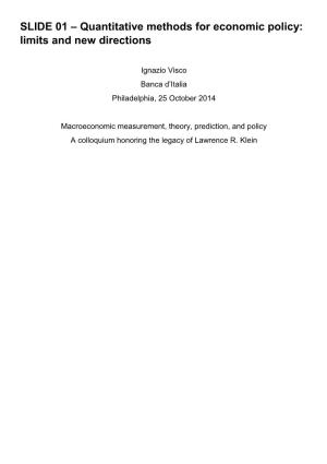 Quantitative Methods for Economic Policy: Limits and New Directions