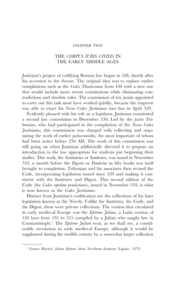 THE CORPUS IURIS CIVILIS in the EARLY MIDDLE AGES Justinian's