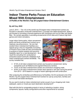 Indoor Theme Parks Focus on Education Mixed with Entertainment a Profile of the World’S Top 30 Largest Indoor Entertainment Centers