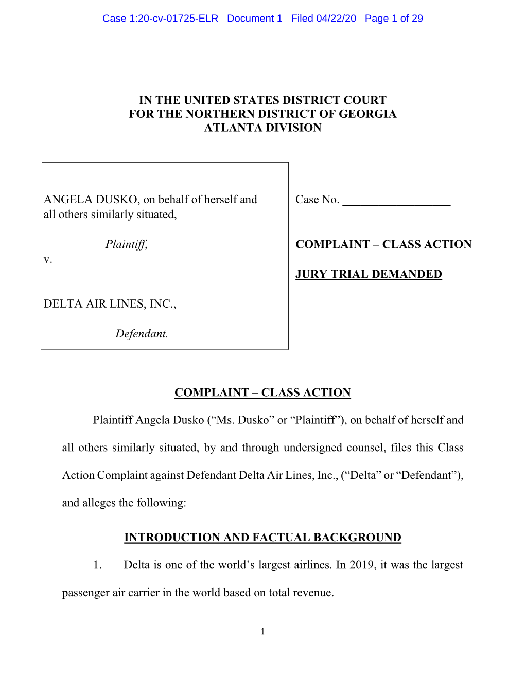 IN the UNITED STATES DISTRICT COURT for the NORTHERN DISTRICT of GEORGIA ATLANTA DIVISION ANGELA DUSKO, on Behalf of Herself