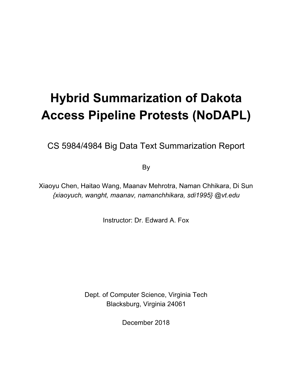 Hybrid Summarization of Dakota Access Pipeline Protests (Nodapl)