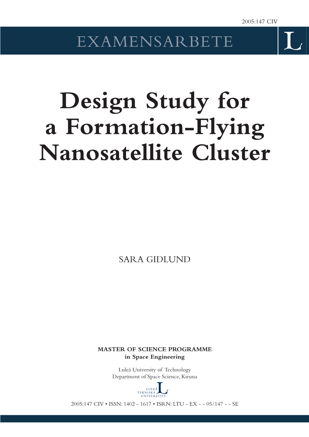 Design Study for a Formation-Flying Nanosatellite Cluster