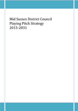 Mid Sussex District Council Playing Pitch Strategy 2015-2031