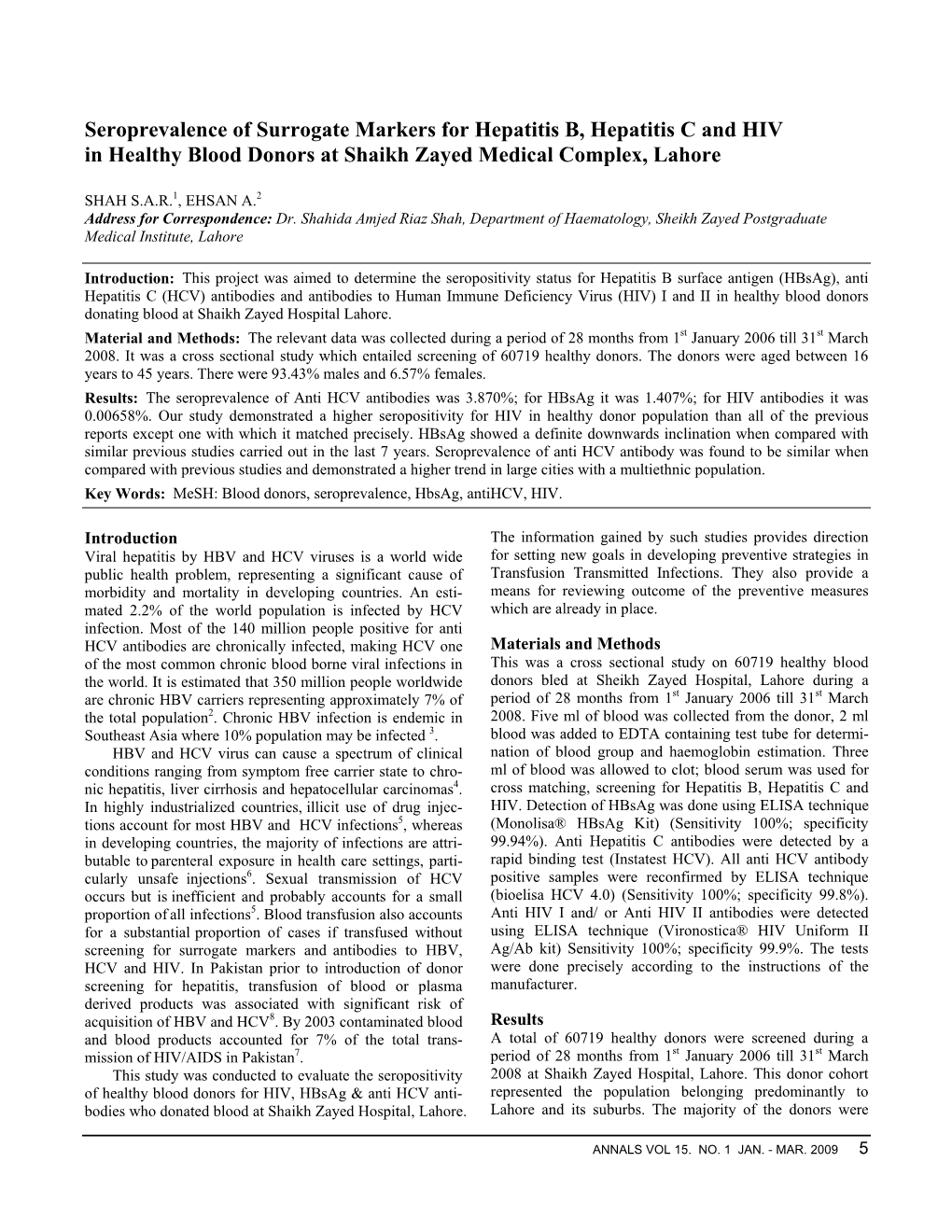 Seroprevalence of Surrogate Markers for Hepatitis B, Hepatitis C and HIV in Healthy Blood Donors at Shaikh Zayed Medical Complex, Lahore