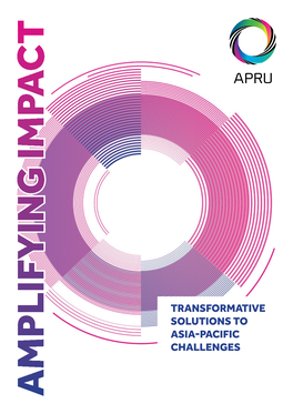 APRU 2018 Impact Report: Transformative Solutions to Asia