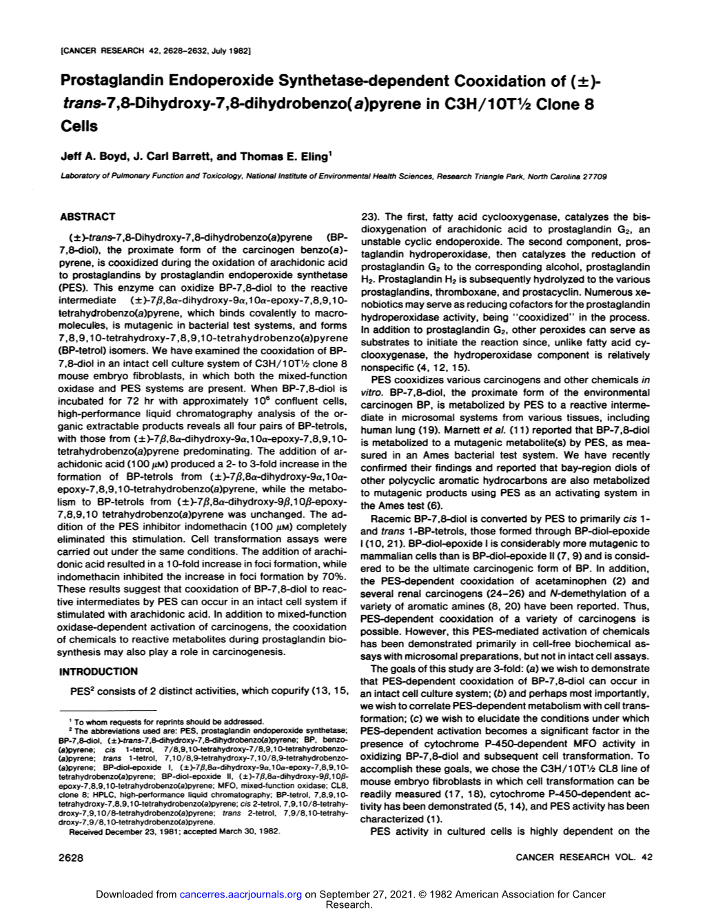 Prostaglandin Endoperoxide Synthetase-Dependent Cooxidation of (Â±)- Frans-7,8-Dihydroxy-7,8-Dihydrobenzo(A)Pyrene in C3H/10T1/2 Clone 8 Cells