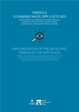 Poročilo O Izvajanju Nalog Dpm V Letu 2013 Implementation of the Duties and Powers of the Npm in 2013
