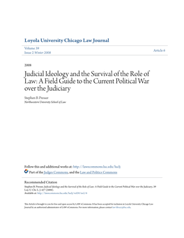 Judicial Ideology and the Survival of the Role of Law: a Field Guide to the Current Political War Over the Judiciary Stephen B