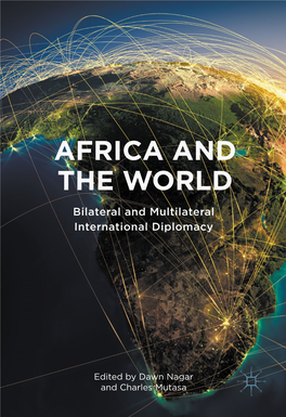 AFRICA and the WORLD Bilateral and Multilateral International Diplomacy