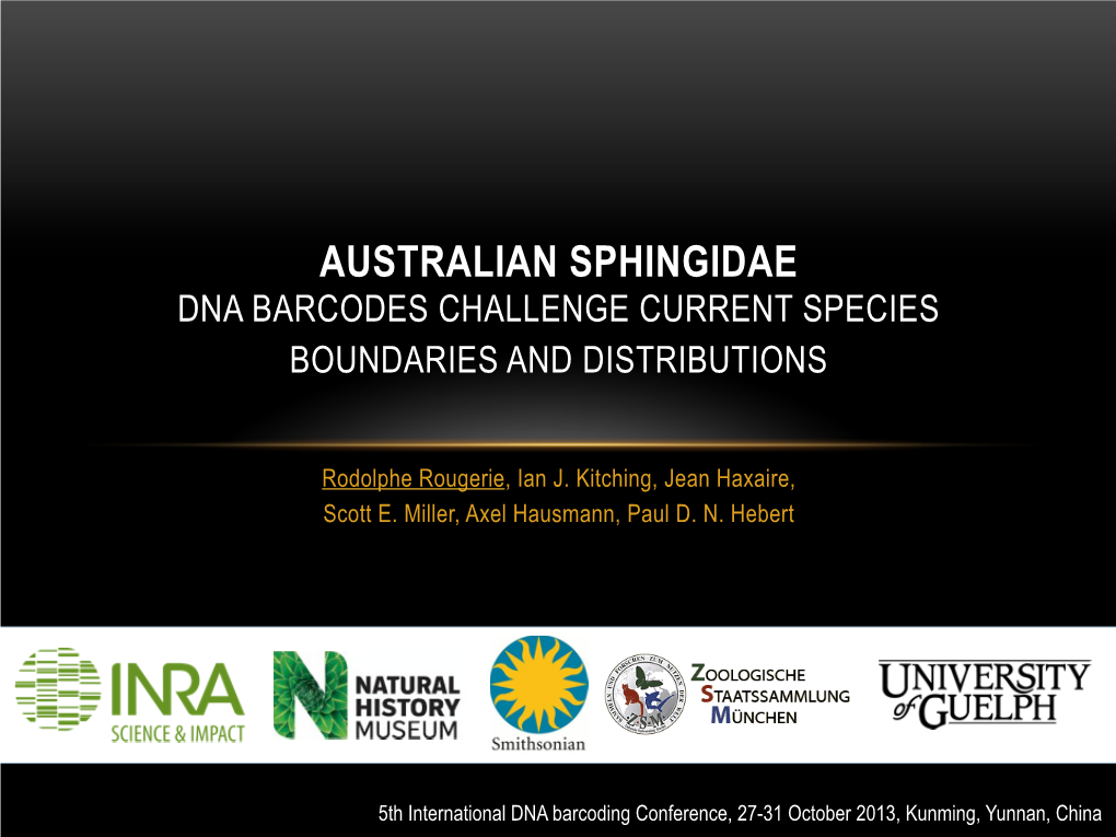 Australian Sphingidae Dna Barcodes Challenge Current Species Boundaries and Distributions