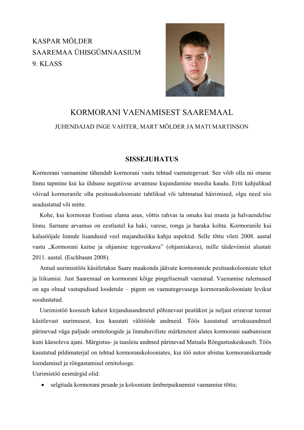 Kaspar Mölder Saaremaa Ühisgümnaasium 9