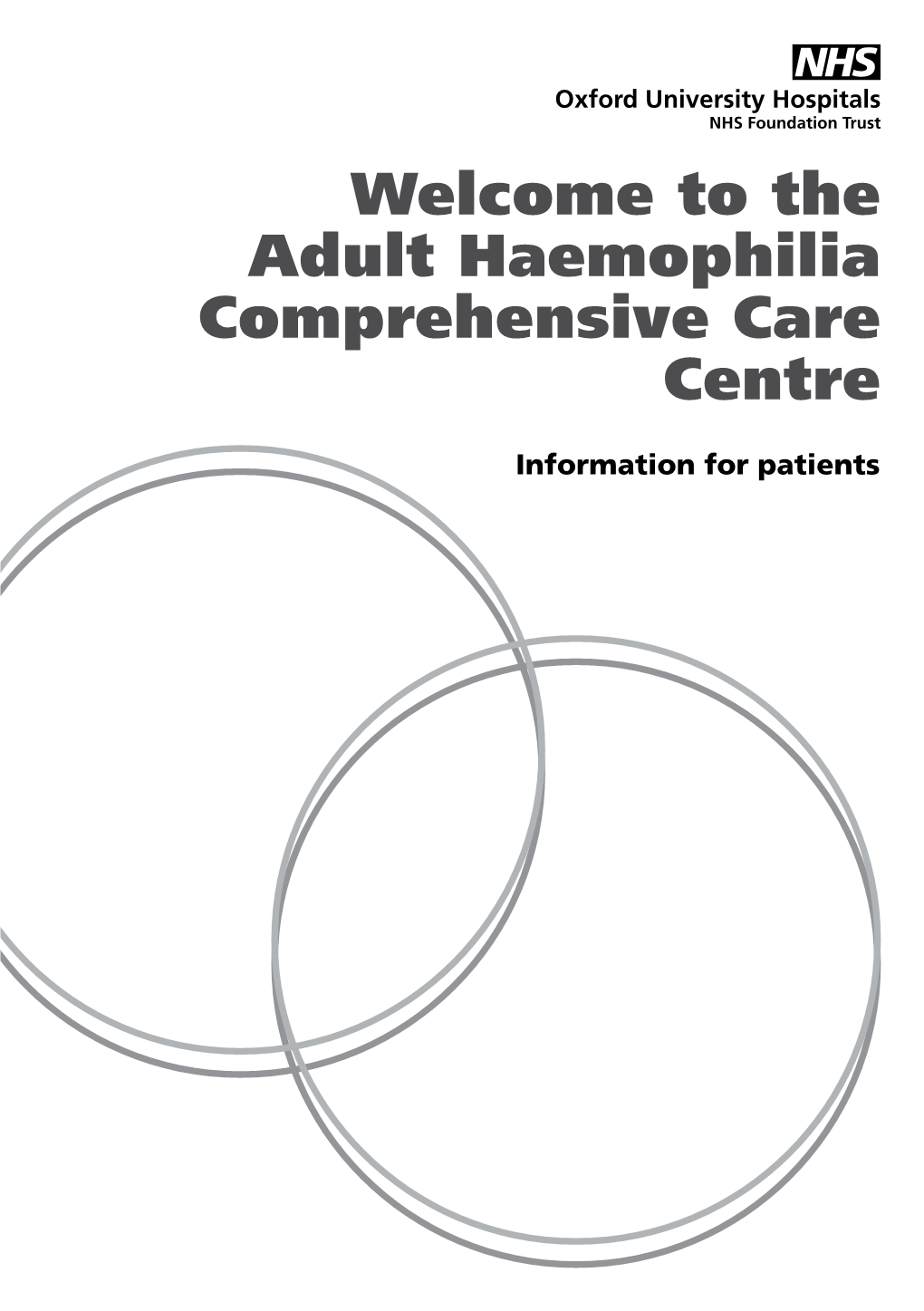 Welcome to the Adult Haemophilia Comprehensive Care Centre