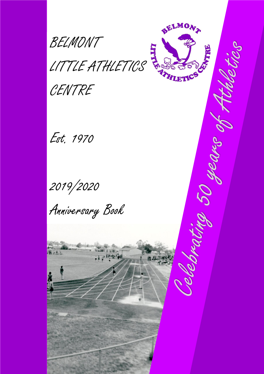 BELMONT LITTLE ATHLETICS CENTRE Est. 1970 2019/2020
