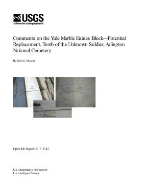 Comments on the Yule Marble Haines Block—Potential Replacement, Tomb of the Unknown Soldier, Arlington National Cemetery