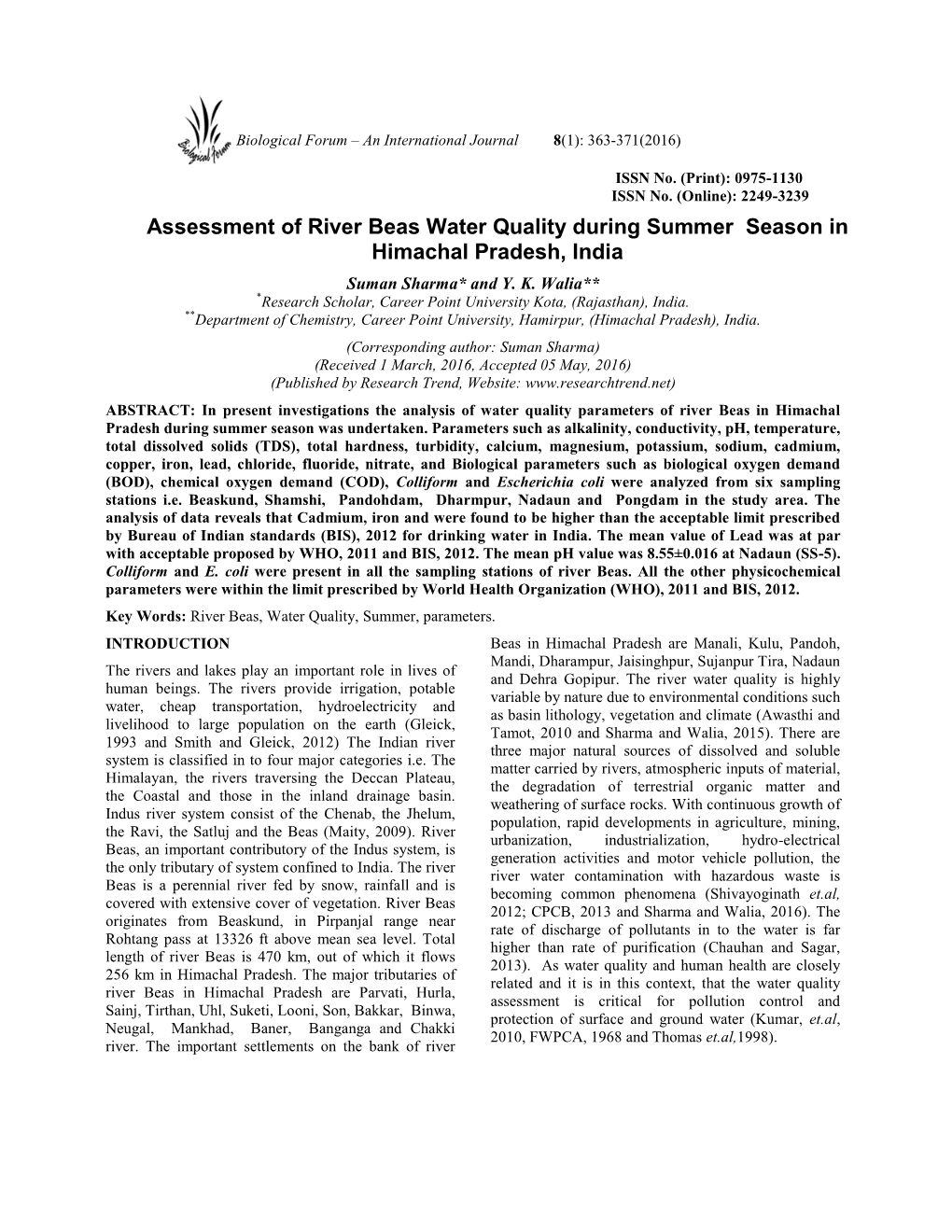 Assessment of River Beas Water Quality During Summer Season in Himachal Pradesh, India Suman Sharma* and Y