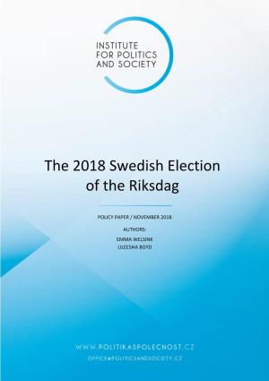 The 2018 Swedish Election of the Riksdag