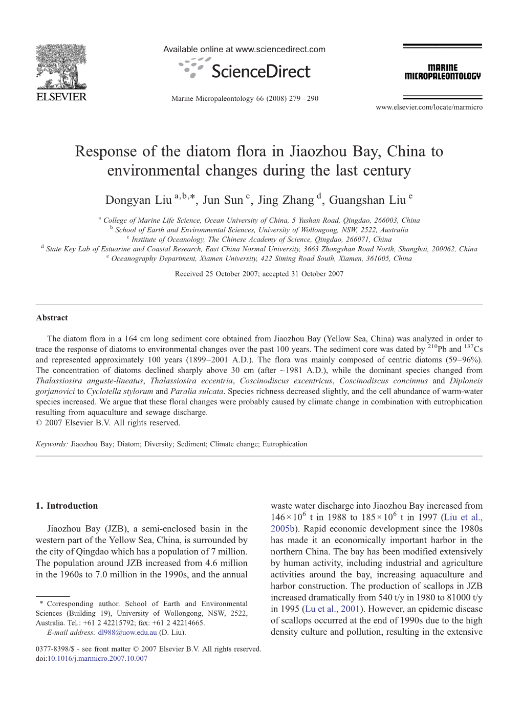 Response of the Diatom Flora in Jiaozhou Bay, China to Environmental Changes During the Last Century ⁎ Dongyan Liu A,B, , Jun Sun C, Jing Zhang D, Guangshan Liu E