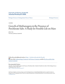 Growth of Methanogens in the Presence of Perchlorate Salts: a Study for Possible Life on Mars John Cale University of Arkansas, Fayetteville