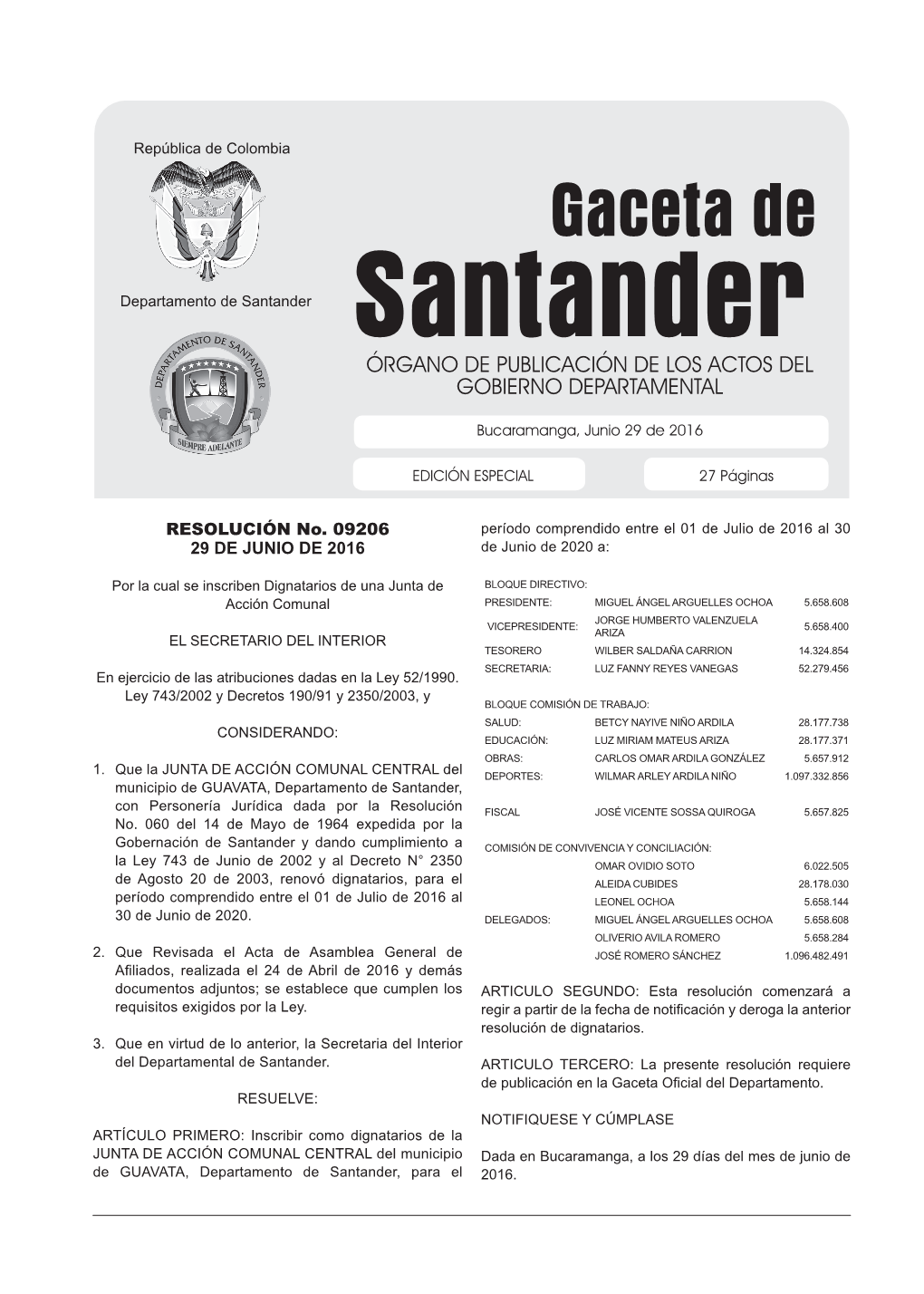 Gaceta De Departamento De Santander Santander ÓRGANO DE PUBLICACIÓN DE LOS ACTOS DEL GOBIERNO DEPARTAMENTAL