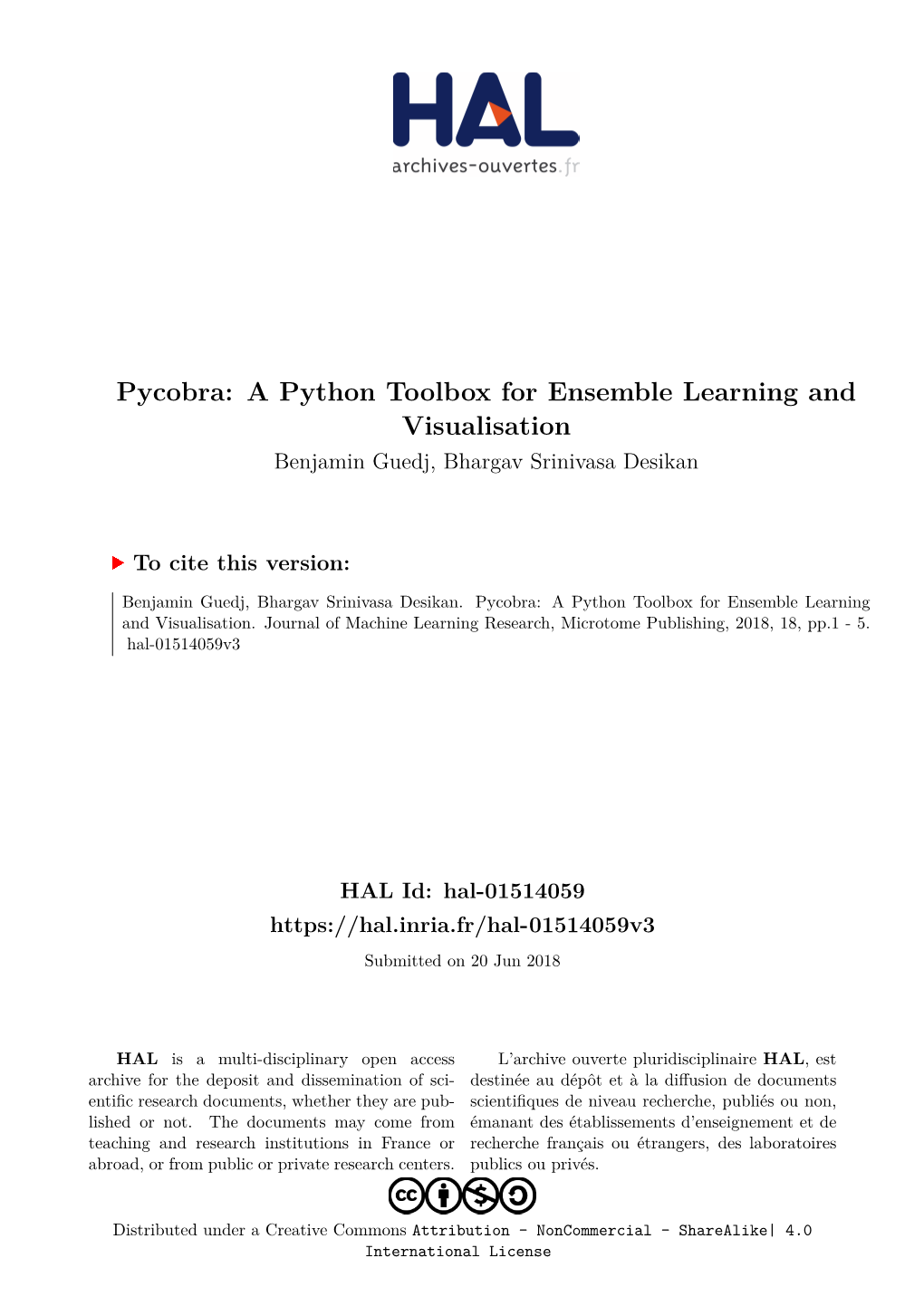 A Python Toolbox for Ensemble Learning and Visualisation Benjamin Guedj, Bhargav Srinivasa Desikan