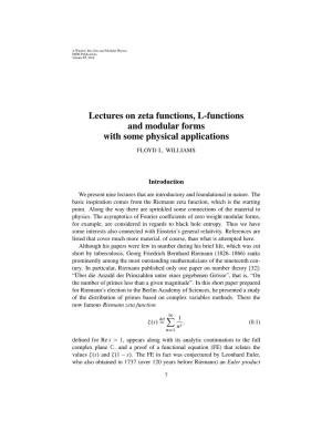Lectures on Zeta Functions, L-Functions and Modular Forms with Some Physical Applications
