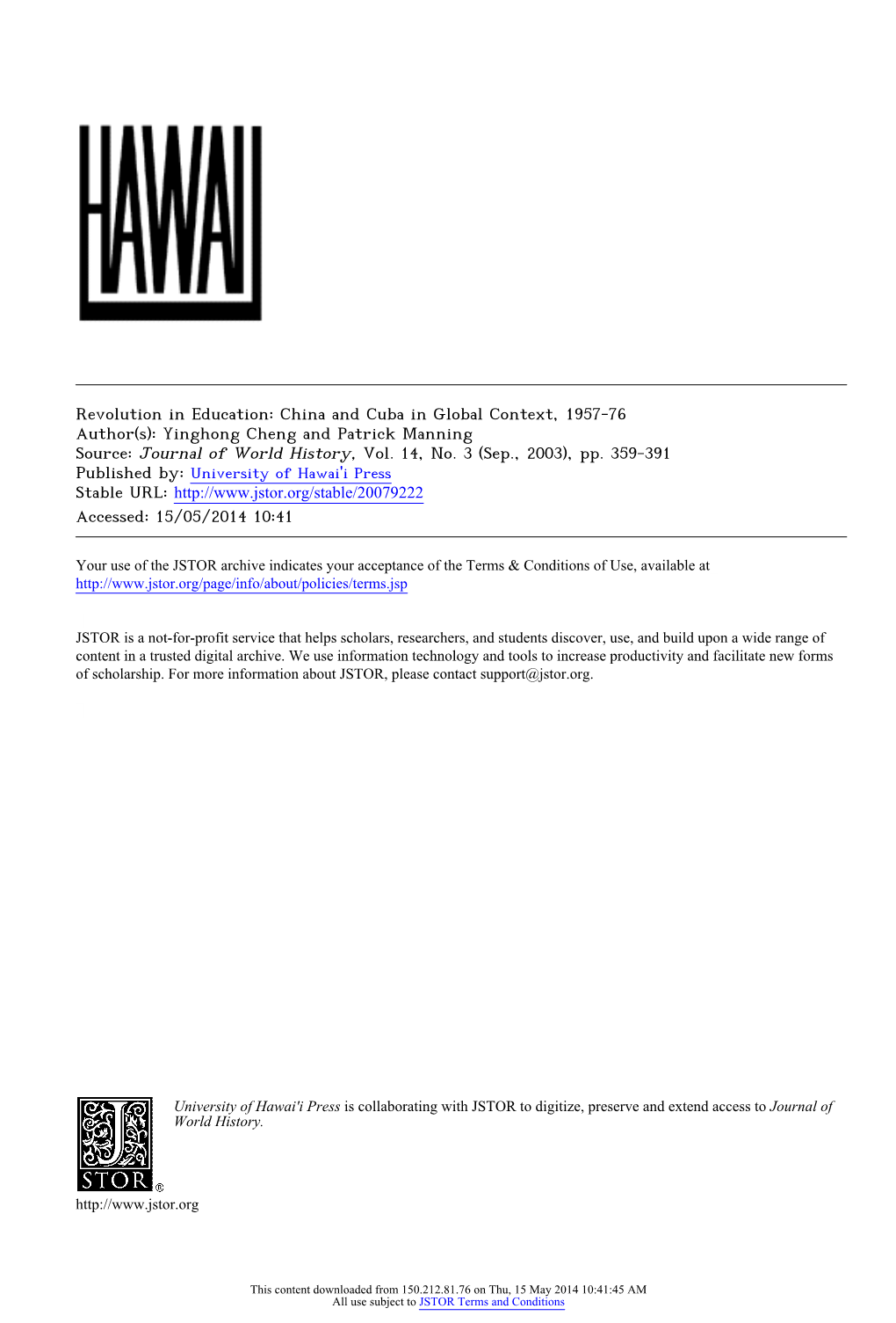 Revolution in Education: China and Cuba in Global Context, 1957-76 Author(S): Yinghong Cheng and Patrick Manning Source: Journal of World History, Vol