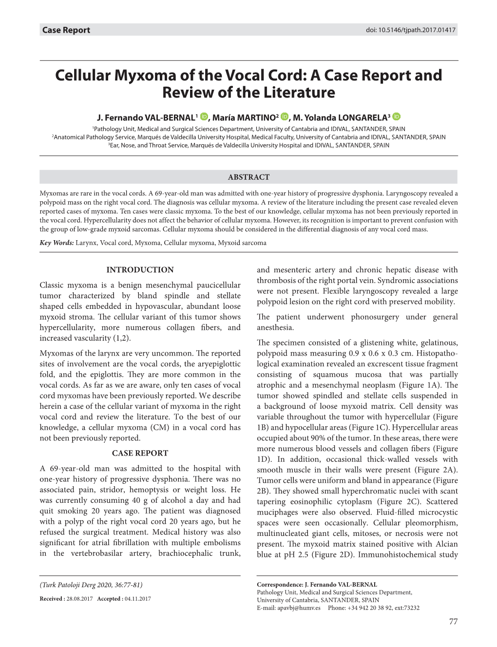 Cellular Myxoma of the Vocal Cord: a Case Report and Review of the Literature