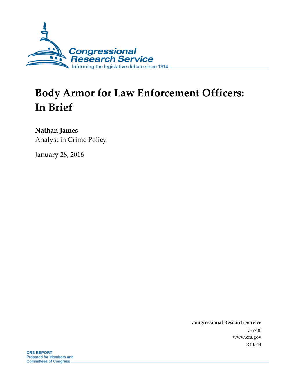 Body Armor for Law Enforcement Officers: in Brief