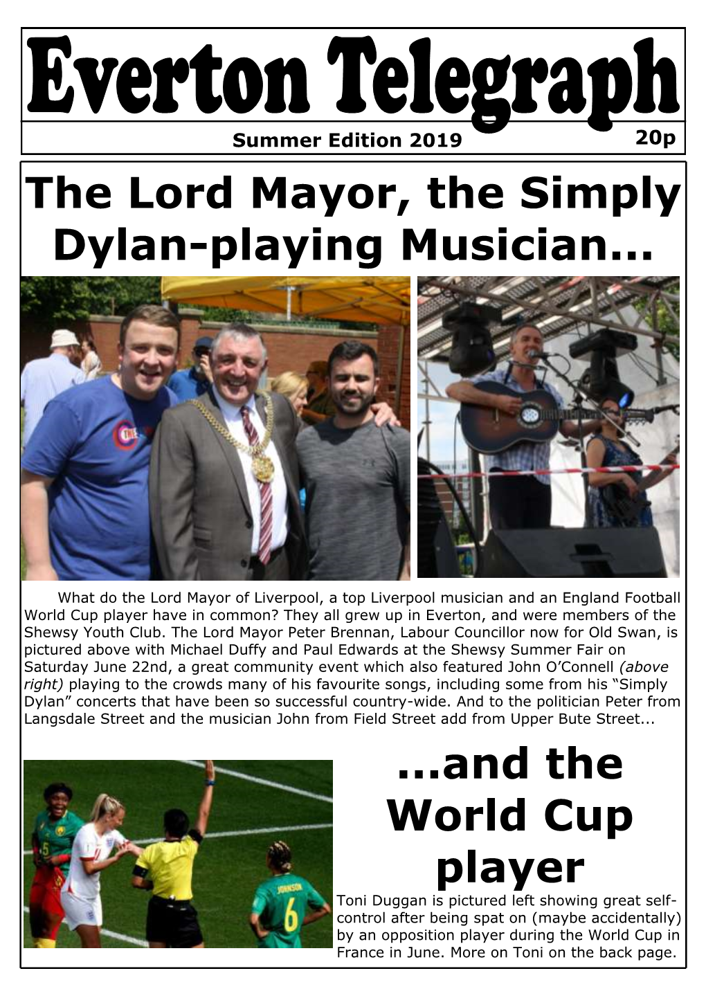 Summer Edition 2019 20P the Lord Mayor, the Simply Dylan-Playing Musician