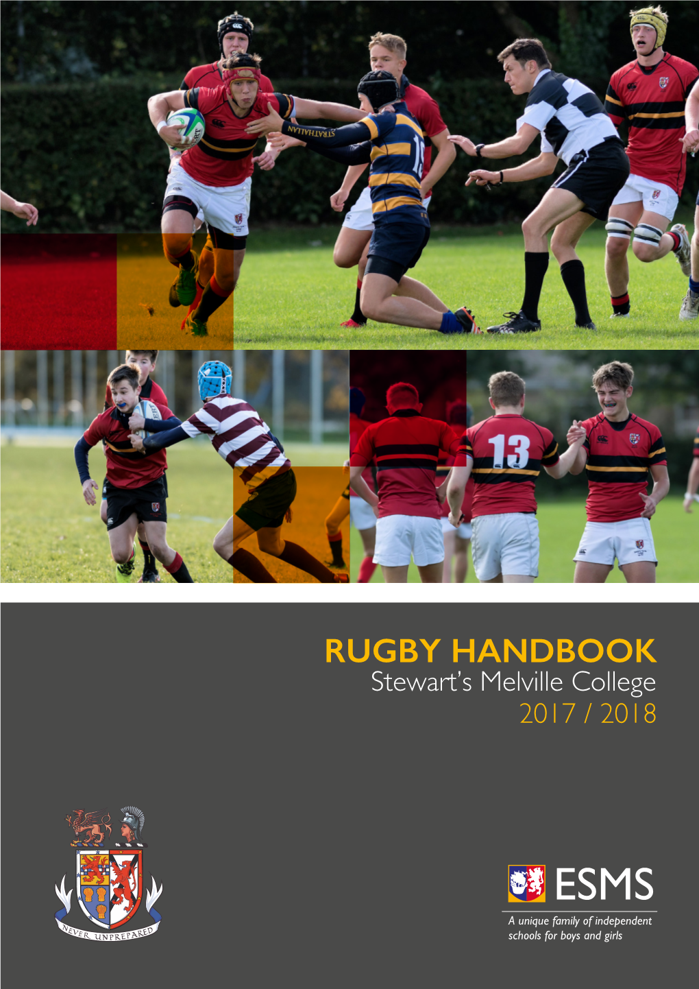 RUGBY HANDBOOK Stewart’S Melville College 2017 / 2018 WELCOME