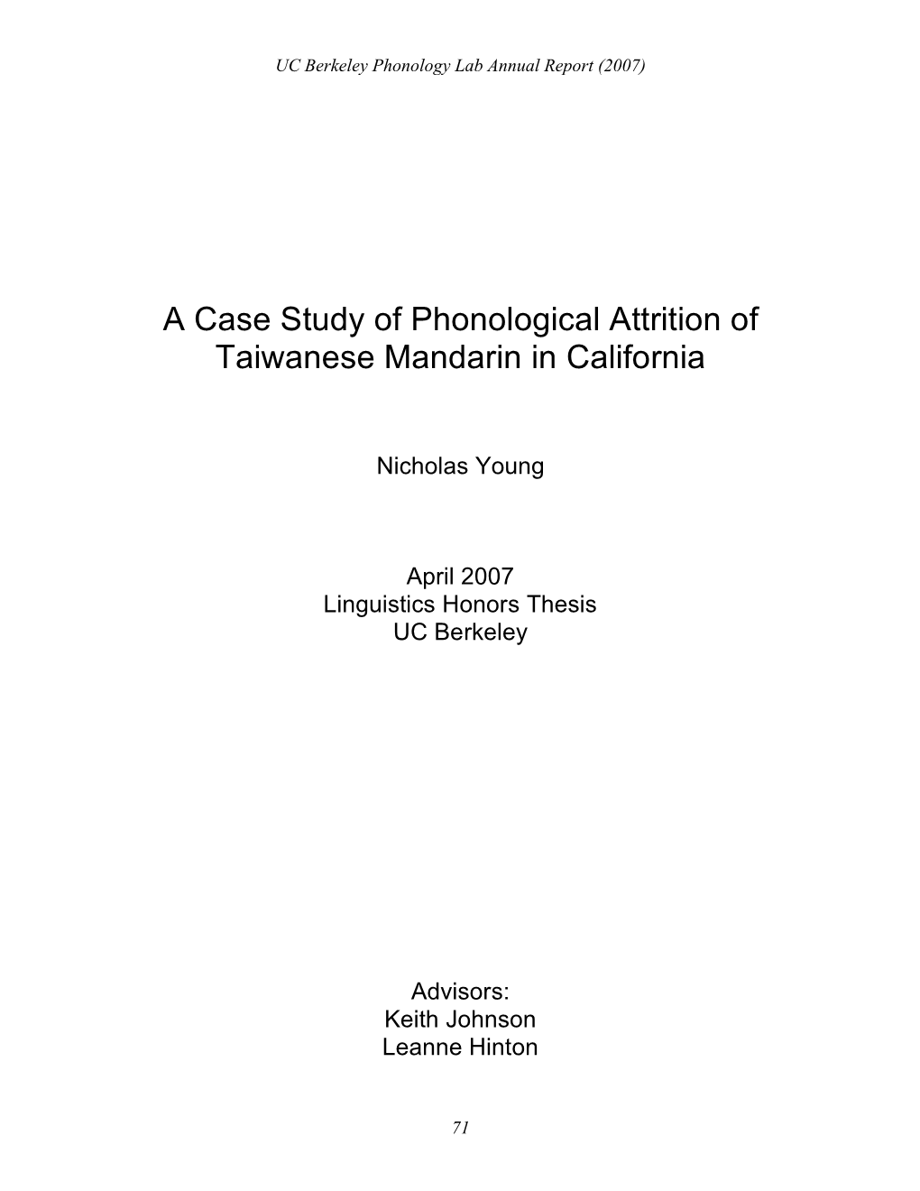 A Case Study of Phonological Attrition of Taiwanese Mandarin in California