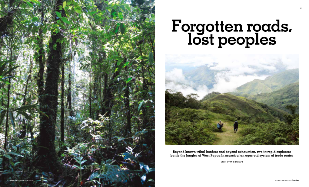 Beyond Known Tribal Borders and Beyond Exhaustion, Two Intrepid Explorers Battle the Jungles of West Papua in Search of an Ages-Old System of Trade Routes