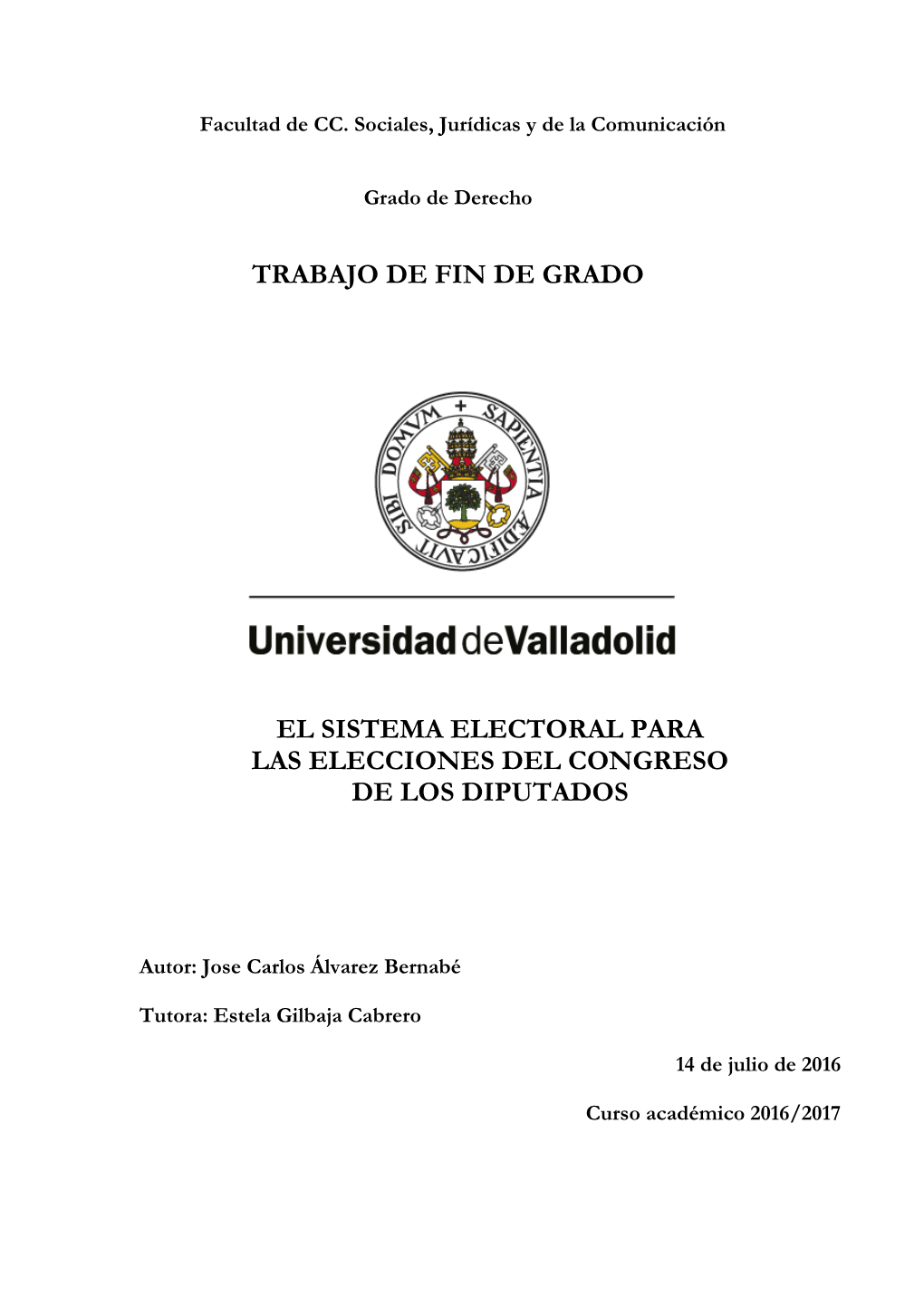 Trabajo De Fin De Grado El Sistema Electoral Para Las